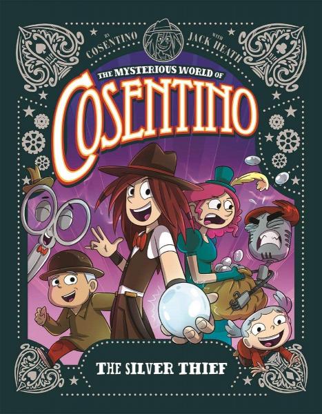 THE MYSTERIOUS WORLD OF COSENTINO THE SILVER THIEF