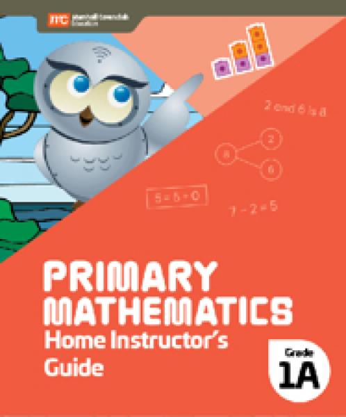 PRIMARY MATHEMATICS HOME INSTRUCTOR'S GUIDE 1A 2022