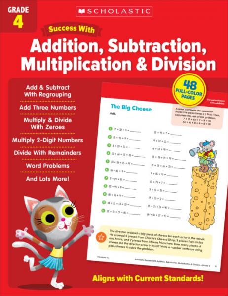 SUCCESS WITH ADDITION, SUBTRACTION, MULTIPLICATION & DIVISION GRADE 4