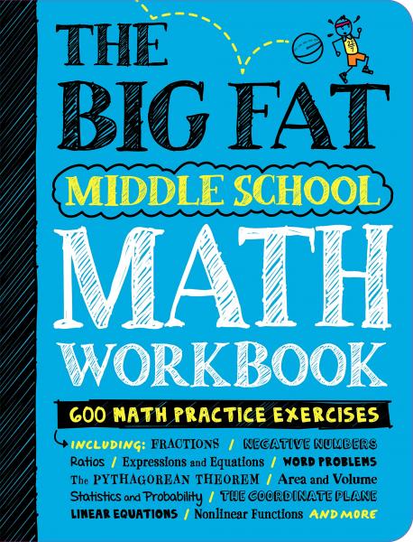 THE BIG FAT MATH WORKBOOK- MIDDLE SCHOOL