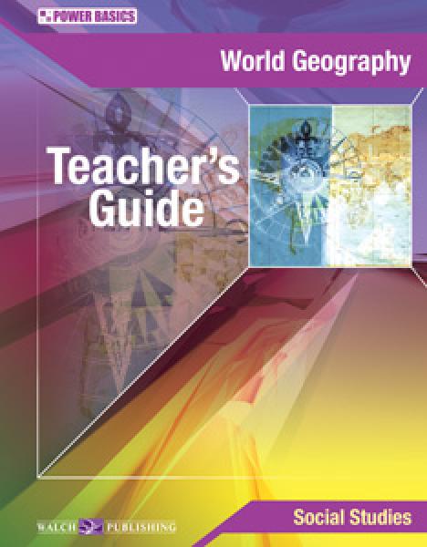 POWER BASICS WORLD GEOGRAPHY TEACHER'S GUIDE