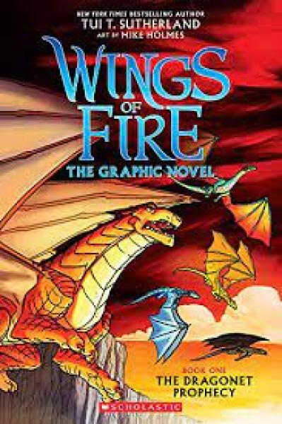 WINGS OF FIRE THE GRAPHIC NOVEL: BOOK 1 THE DRAGONET PROPHECY