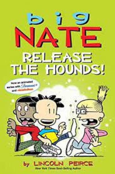 BIG NATE RELEASE THE HOUNDS!