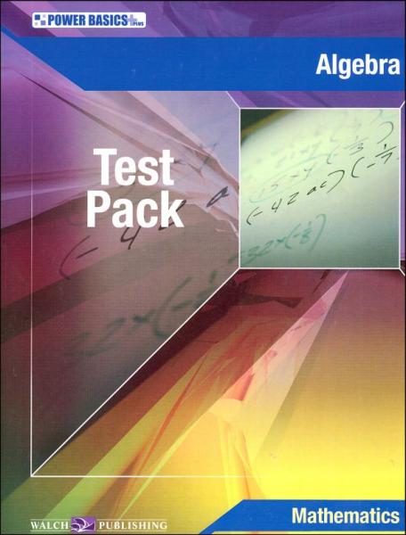POWER BASICS: ALGEBRA TEST PACK