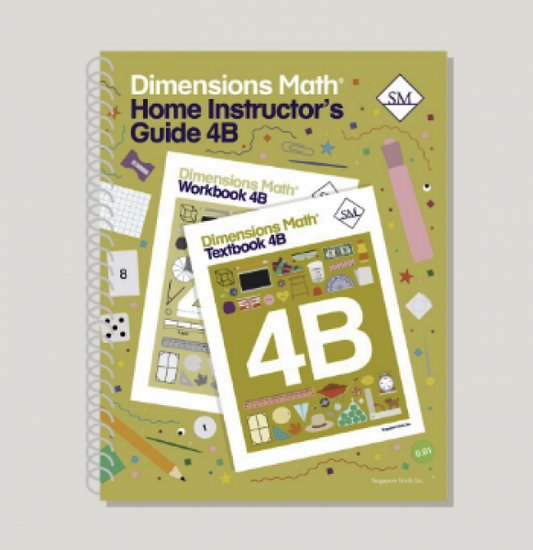 DIMENSIONS MATH HOME INSTRUCTOR GUIDE 4B