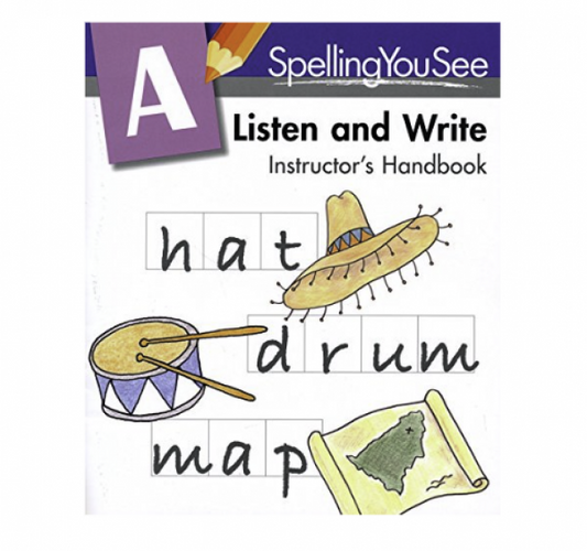 SPELLING YOU SEE: A INSTRUCTOR'S HANDBOOK LISTEN AND WRITE