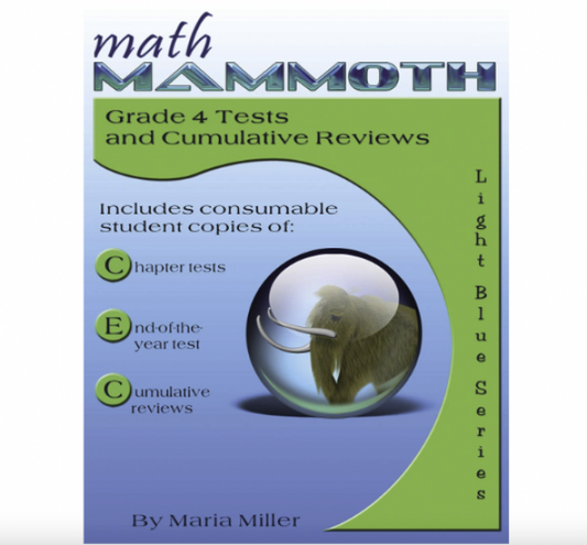 MATH MAMMOTH GRADE 4 TESTS & REVIEWS