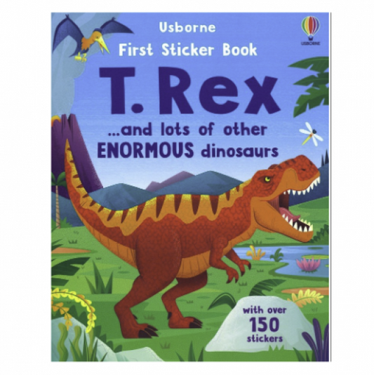 FIRST STICKER BOOK T.REX...AND LOTS OF OTHER ENORMOUS DINOSAURS