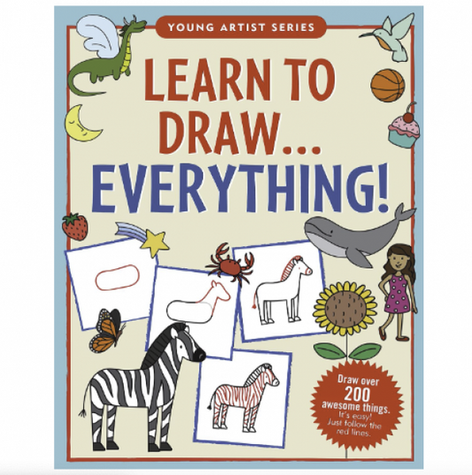 LEARN TO DRAW...EVERYTHING!