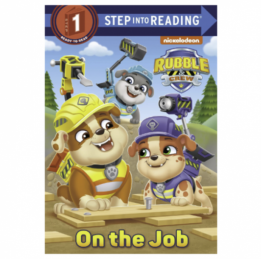 STEP INTO READING PAW PATROL RUBBLE & CREW ON THE JOB LEVEL 1