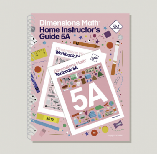 DIMENSIONS MATH HOME INSTRUCTOR'S GUIDE 5A