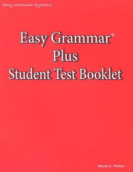 EASY GRAMMAR PLUS: TEST BOOKLET