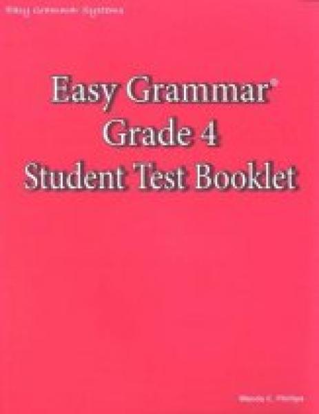 EASY GRAMMAR: GRADE 4 TEST BOOKLET