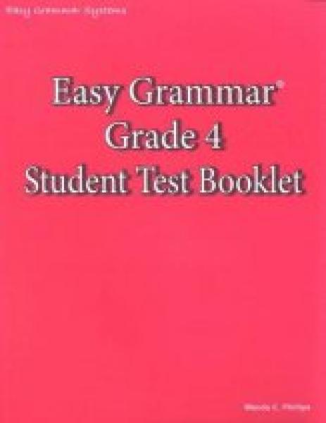 EASY GRAMMAR: GRADE 4 TEST BOOKLET