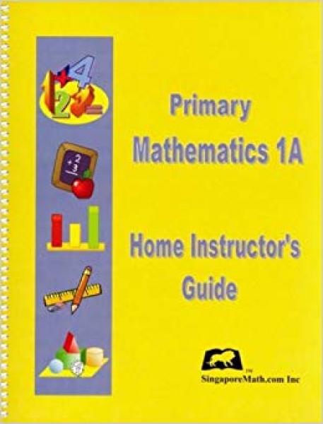 PRIMARY MATHEMATICS HOME INSTRUCTOR GUIDE 1A