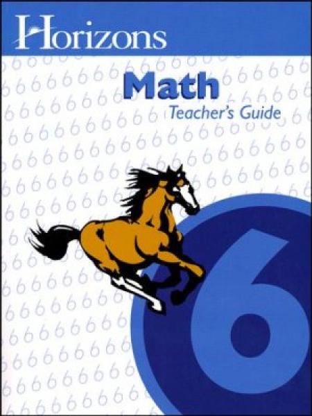 HORIZONS MATH GRADE 6 TEACHER'S GUIDE