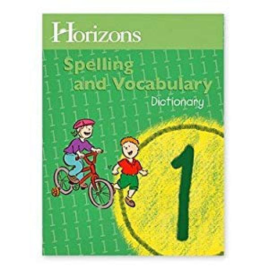 HORIZONS SPELLING & VOCABULARY DICTIONARY GRADE 1