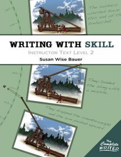 WRITING WITH SKILL LEVEL 2 INSTRUCTOR TEXT