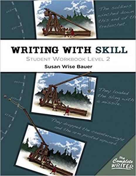 WRITING WITH SKILL LEVEL 2 STUDENT WORKBOOK