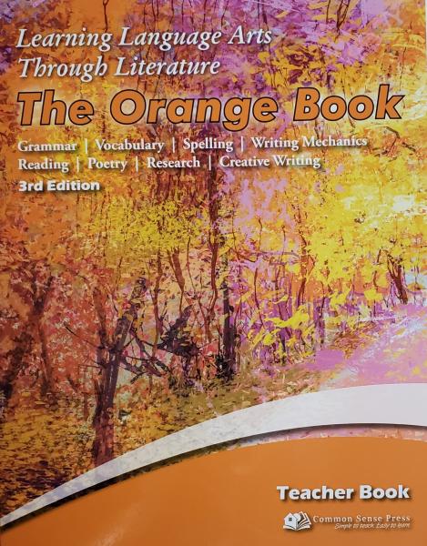 LEARNING LANGUAGE ARTS THROUGH LITERATURE: ORANGE BOOK TEACHER'S GUIDE GRADE 4