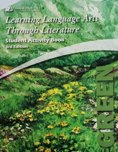LEARNING LANGUAGE ARTS THROUGH LITERATURE: GREEN BOOK WORKBOOK GRADE 7