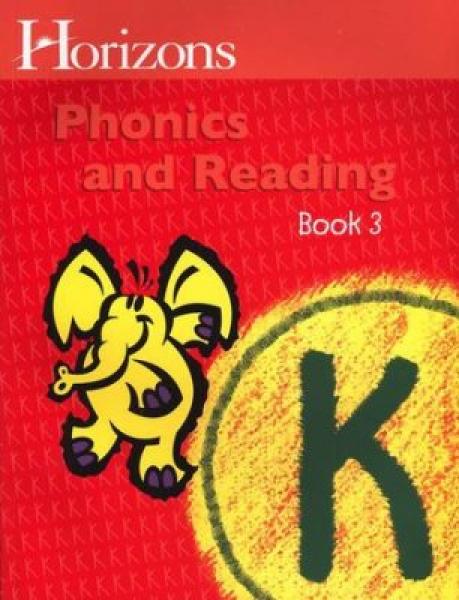 HORIZONS PHONICS AND READING GRADE K BOOK 3