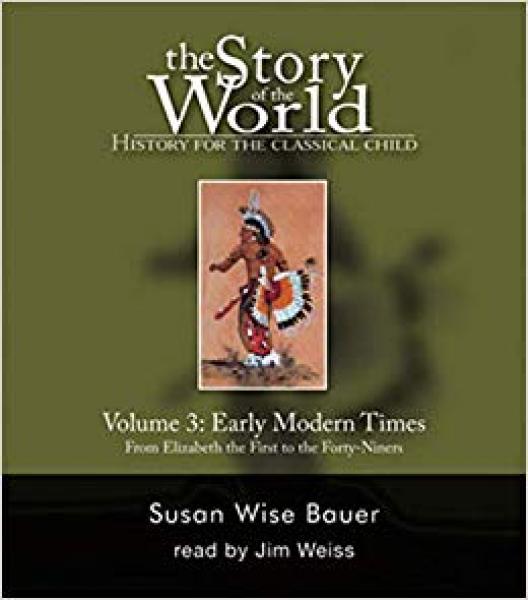 STORY OF THE WORLD: VOLUME 3 EARLY MODERN TIMES CDS