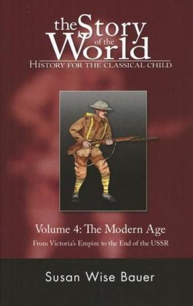 STORY OF THE WORLD: VOLUME 4 MODERN AGE BOOK