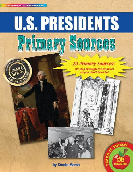 PRIMARY SOURCES: U.S. PRESIDENTS